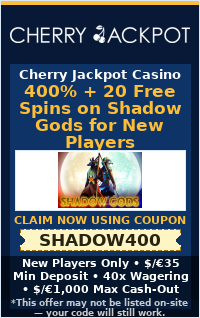 400% + 20 Free Spins on Shadow Gods for New Players