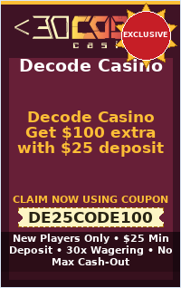 Decode Casino Get $100 extra with $25 deposit