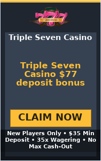 Triple Seven Casino $77 deposit bonus