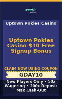 Uptown Pokies Casino $10 Free Signup Bonus