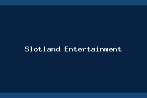 Slotland Entertainment logo